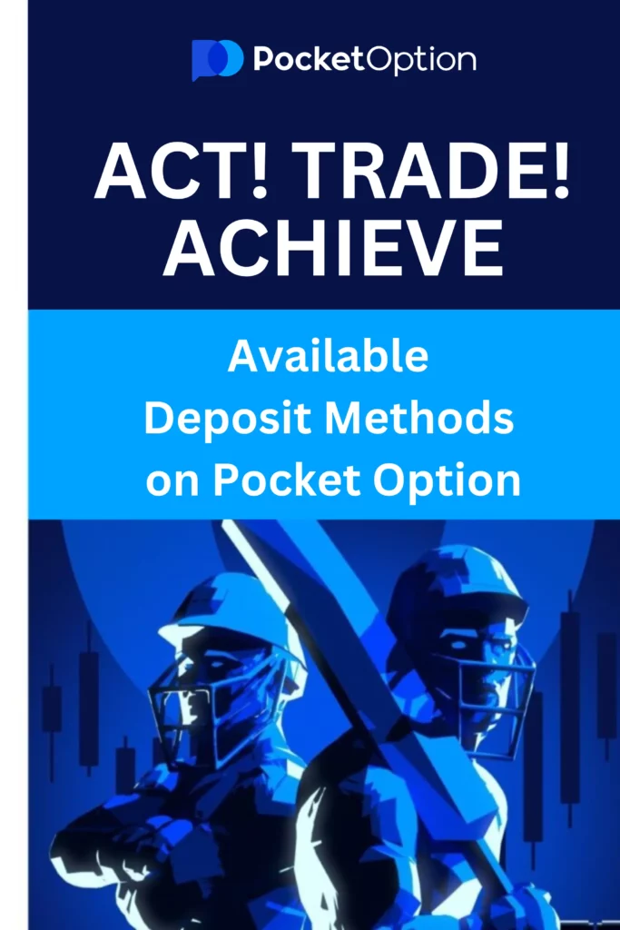 Available deposit methods on Pocket Option.