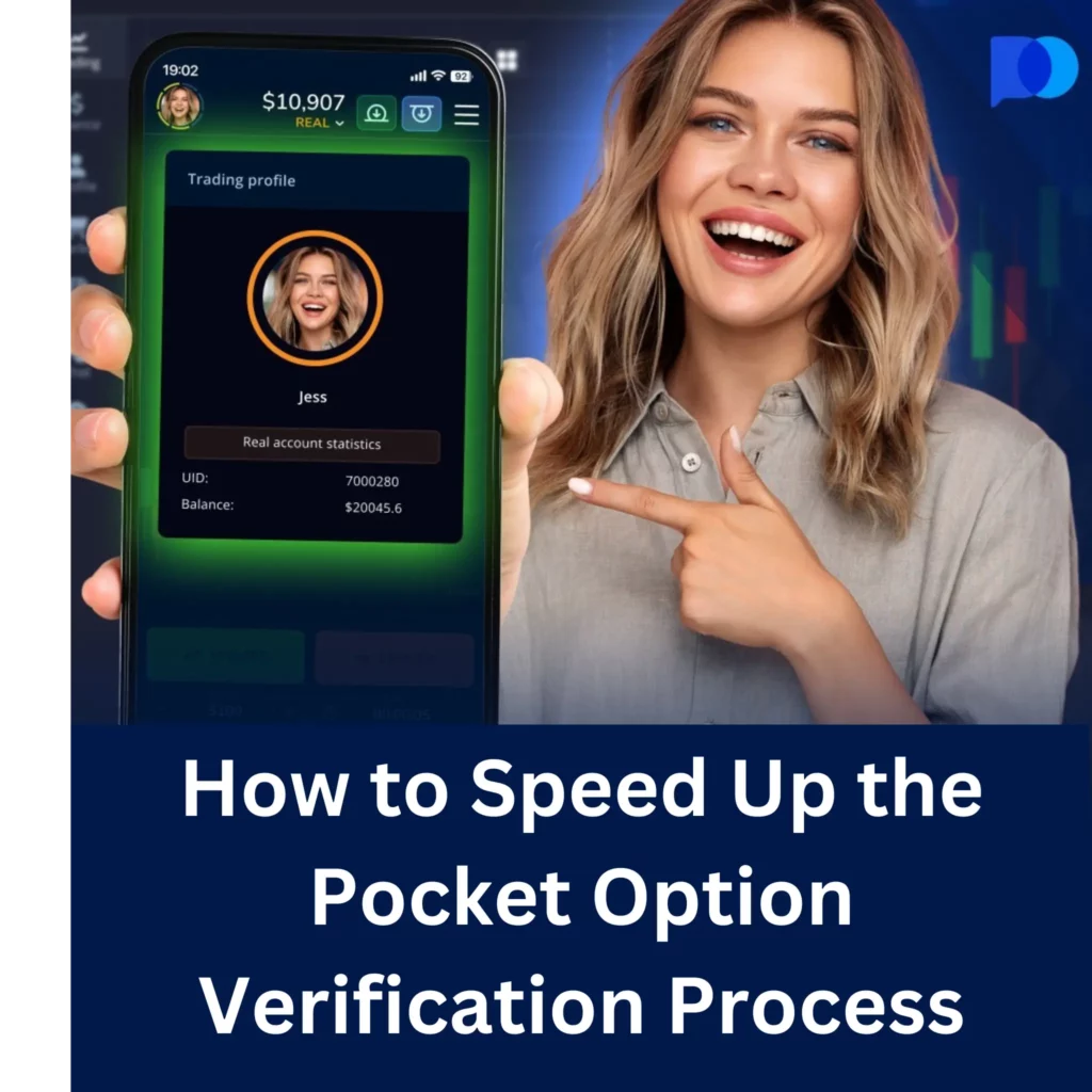 How to speed up the Pocket Option verification process.